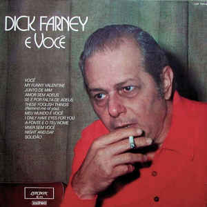 DICK FARNEY - Dick Farney E Você cover 
