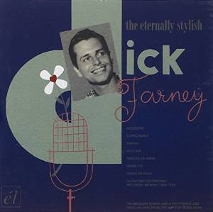 DICK FARNEY - The Eternally Stylish cover 