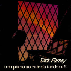 DICK FARNEY - Um Piano Ao Cair Da Tarde Nº 2 cover 