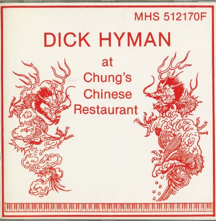 DICK HYMAN - Dick Hyman at Chung's Chinese Restaurant cover 