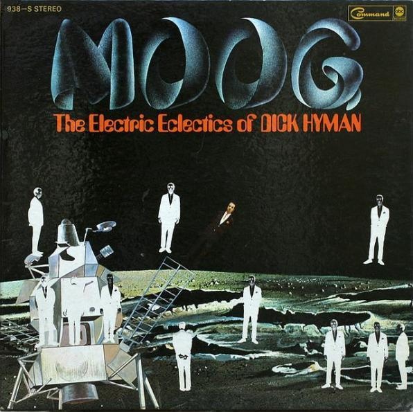 DICK HYMAN - Moog: The Electric Eclectics of Dick Hyman cover 