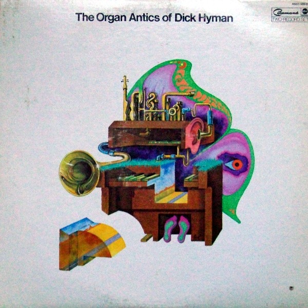 DICK HYMAN - The Organ Antics Of Dick Hyman cover 