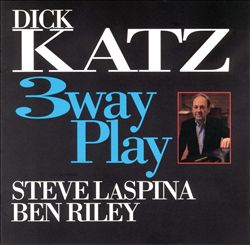 DICK KATZ - 3 Way Play cover 