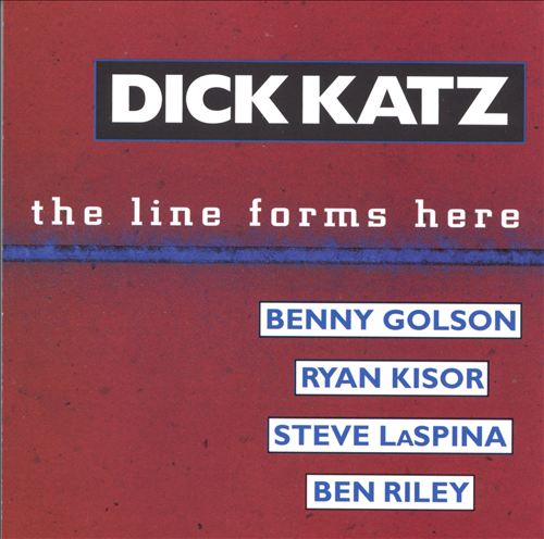 DICK KATZ - The Line Forms Here cover 