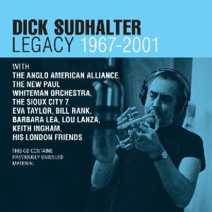 DICK SUDHALTER - Legacy 1967-2001 cover 