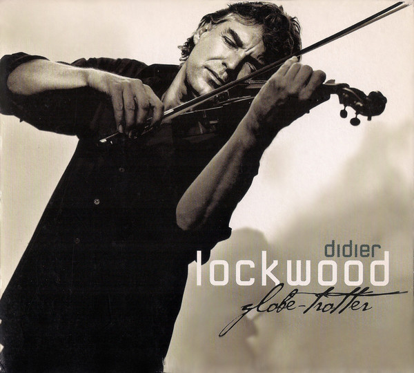 DIDIER LOCKWOOD - Globe Trotter cover 