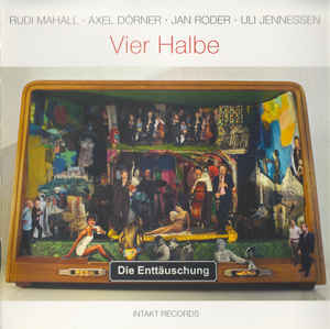 DIE ENTTÄUSCHUNG - Vier Halbe cover 