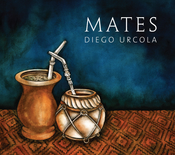 DIEGO URCOLA - Mates cover 