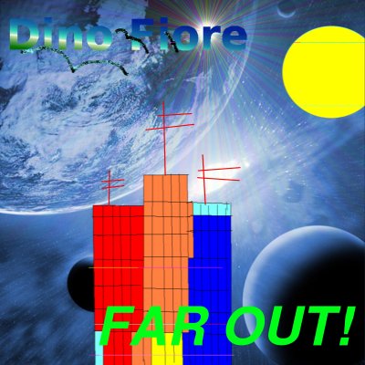 DINO FIORE - Far Out! cover 