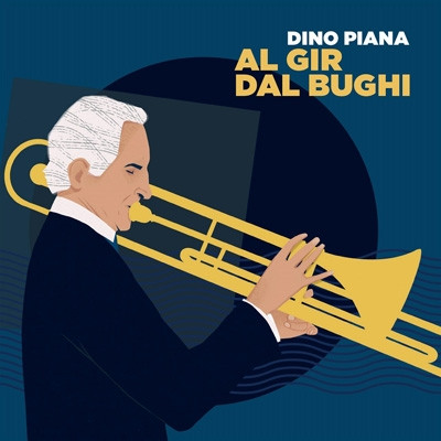 DINO PIANA - Al Gir Dal Bughi cover 
