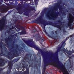 DIRTY THREE - Cinder cover 