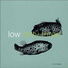 DIRTY THREE - In the Fishtank #7 (by Low and Dirty Three) cover 