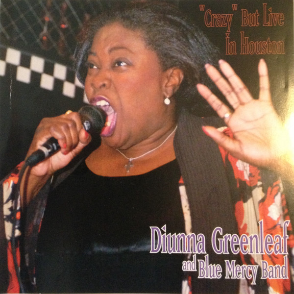 DIUNNA GREENLEAF - Diunna Greenleaf And Blue Mercy Band : 