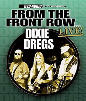 DIXIE DREGS - From The Front Row... Live! cover 