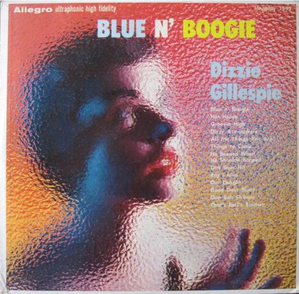 DIZZY GILLESPIE - Blue 'n Boogie (aka Bizzy With Dizzy) cover 