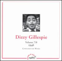 DIZZY GILLESPIE - Complete Edition, Volume 7-8: 1946 cover 