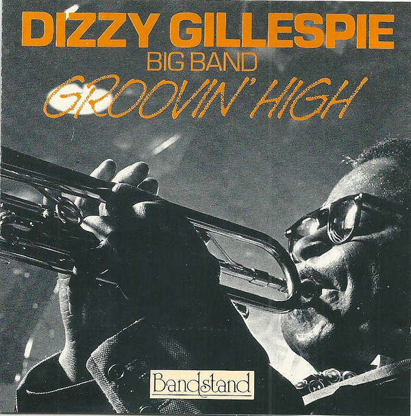 DIZZY GILLESPIE - Groovin' High cover 