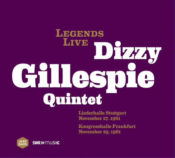 DIZZY GILLESPIE - Liederhalle Stuttgart November 27, 1961 - Kongresshalle Frankfurt November 29, 1961 cover 