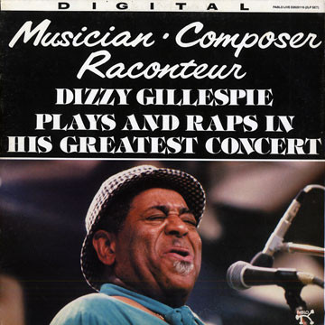 DIZZY GILLESPIE - Musician-Composer-Raconteur cover 