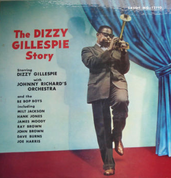 DIZZY GILLESPIE - The Dizzy Gillespie Story (Savoy) cover 