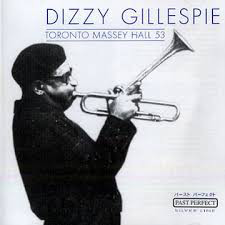 DIZZY GILLESPIE - Toronto Massey Hall 53 cover 