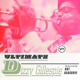 DIZZY GILLESPIE - Ultimate Dizzy Gillespie cover 