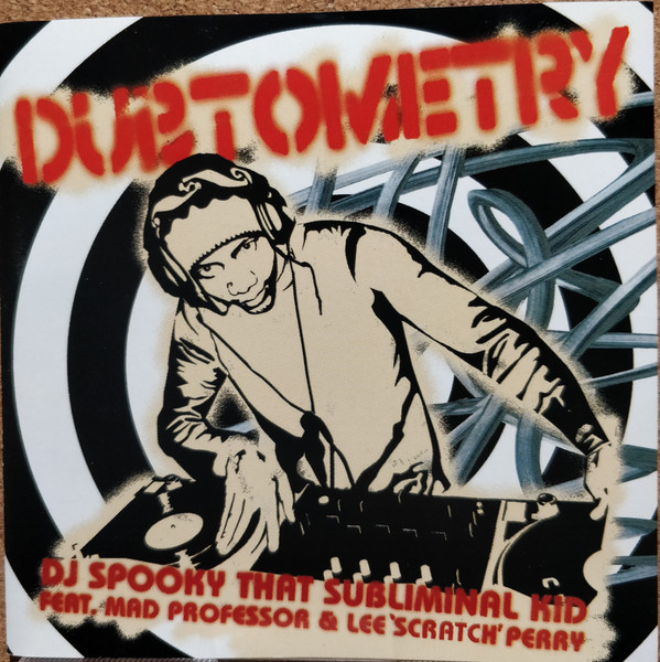 DJ SPOOKY - DJ Spooky That Subliminal Kid Feat. Mad Professor & Lee 