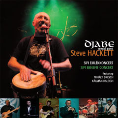 DJABE - Djabe/Steve Hackett: Sipi benefit concert cover 