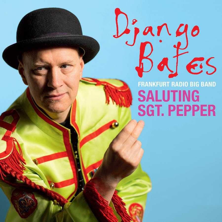 DJANGO BATES - Saluting Sgt. Pepper cover 