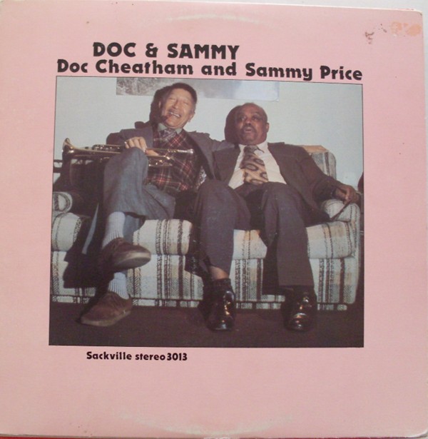 DOC CHEATHAM - Doc Cheatham and Sammy Price : Doc & Sammy cover 