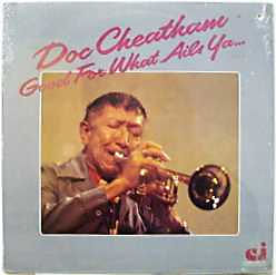 DOC CHEATHAM - Good For What Ails Ya... cover 