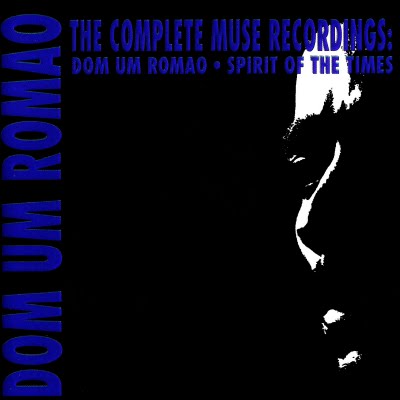 DOM UM ROMÃO - The Complete Muse Recordings cover 
