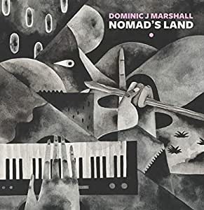 DOMINIC J MARSHALL - Nomad's Land cover 