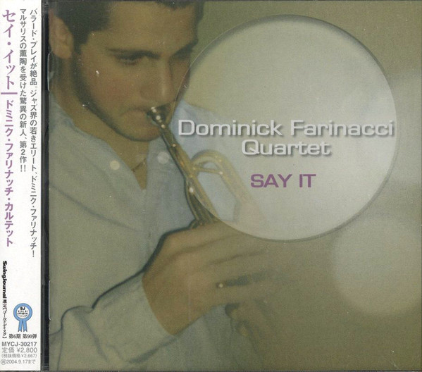 DOMINICK FARINACCI - Dominick Farinacci Quartet : Say It cover 