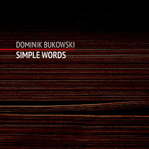 DOMINIK BUKOWSKI - Simple Words cover 