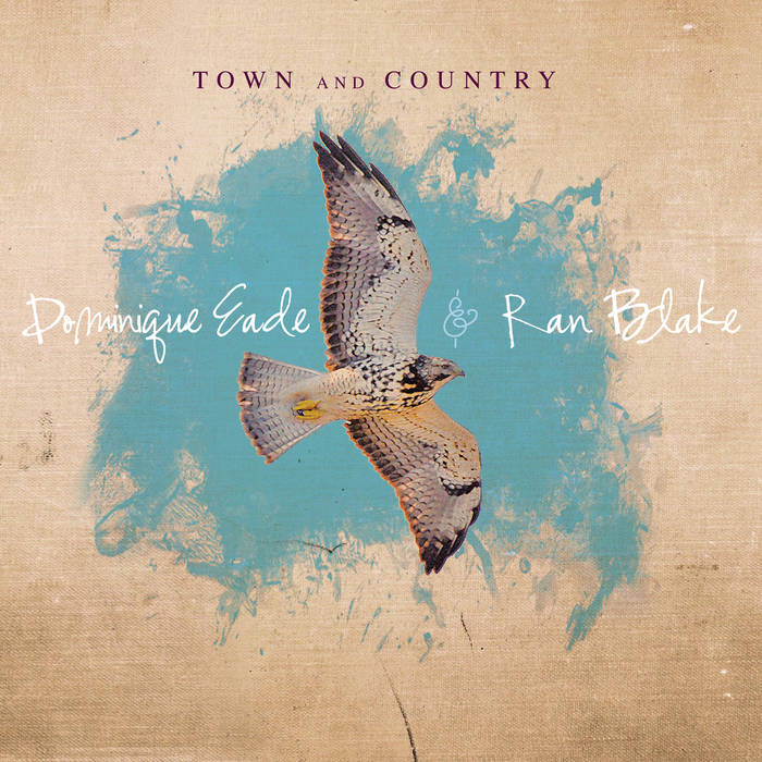 DOMINIQUE EADE - Dominique Eade & Ran Blake :Town and Country cover 