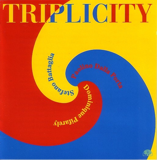 DOMINIQUE PIFARÉLY - Dominique Pifarely / Stefano Battaglia / Paolino Dalla Porta - Triplicity cover 