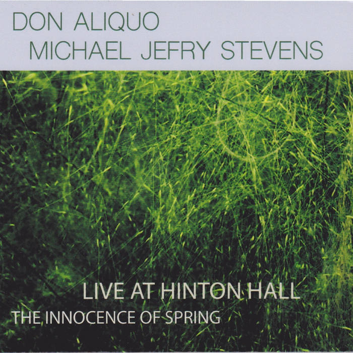 DON ALIQUO - Live at Hinton Hall  - The Innocence of Spring cover 