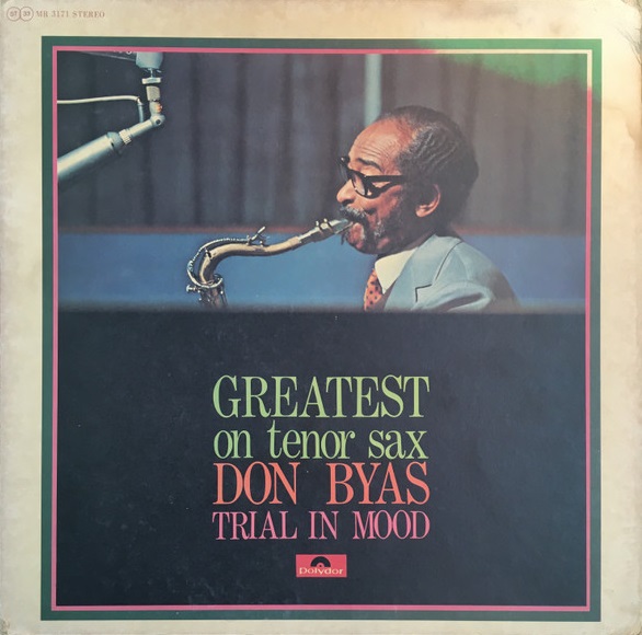 DON BYAS - Greatest On Tenor Sax - Trial In Mood cover 