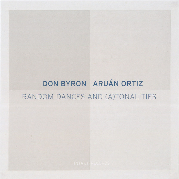 DON BYRON - Don Byron, Aruán Ortiz : Random Dances And (A)Tonalities cover 