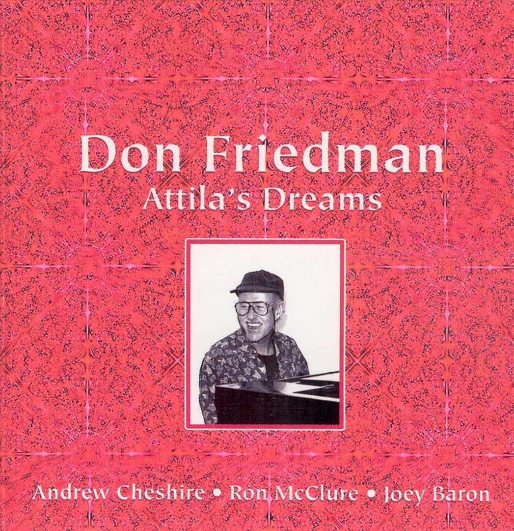 DON FRIEDMAN - Attila's Dreams cover 