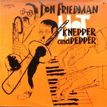 DON FRIEDMAN - Hot Knepper and Pepper cover 