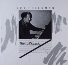 DON FRIEDMAN - I Heard A Rhapsody cover 