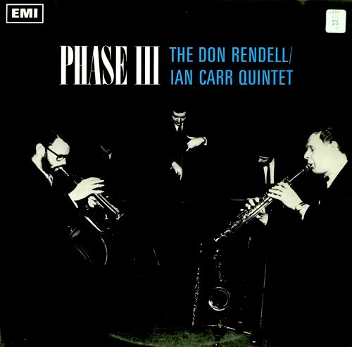 DON RENDELL - Phase III (as Don Rendell-Ian Carr Quintet) cover 