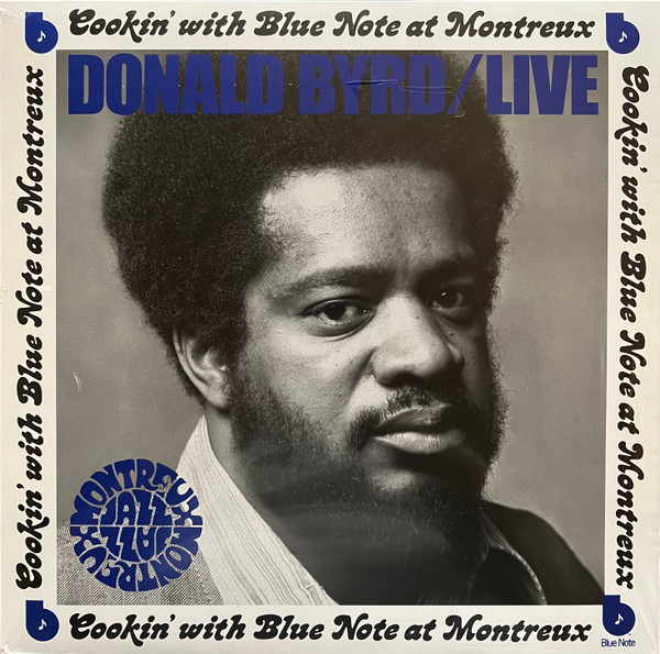 DONALD BYRD - Live : Cookin with Blue Note at Montreux cover 