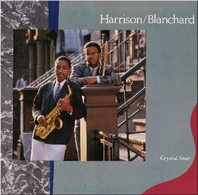 DONALD HARRISON - Harrison/Blanchard : Crystal Stair cover 