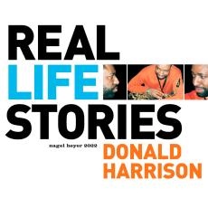 DONALD HARRISON - Real Life Stories cover 
