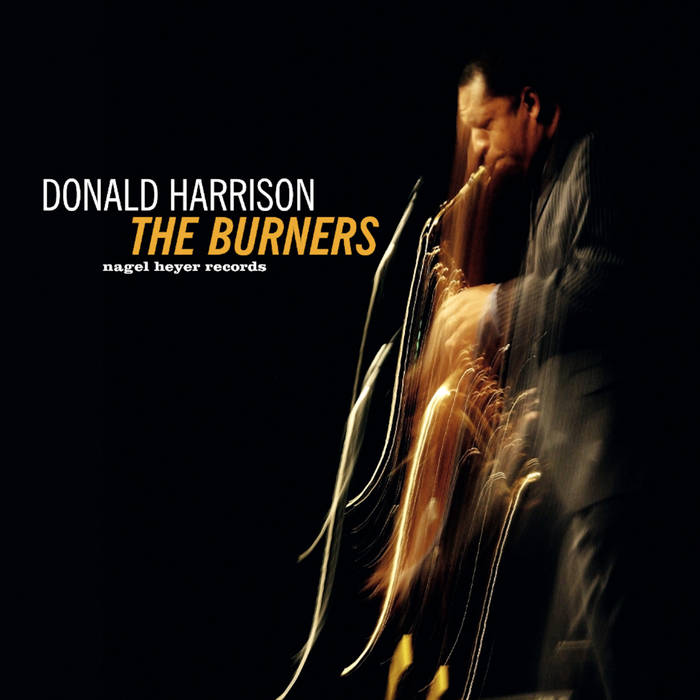 DONALD HARRISON - The Burners cover 
