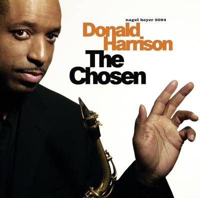 DONALD HARRISON - The Chosen cover 