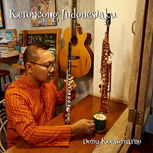 DONY KOESWINARNO - Keroncong Indonesiaku cover 